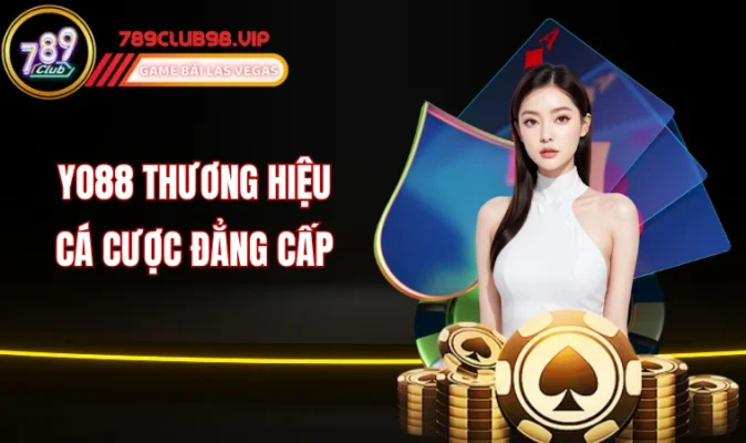 Yo88 thương hiệu cá cược đẳng cấp